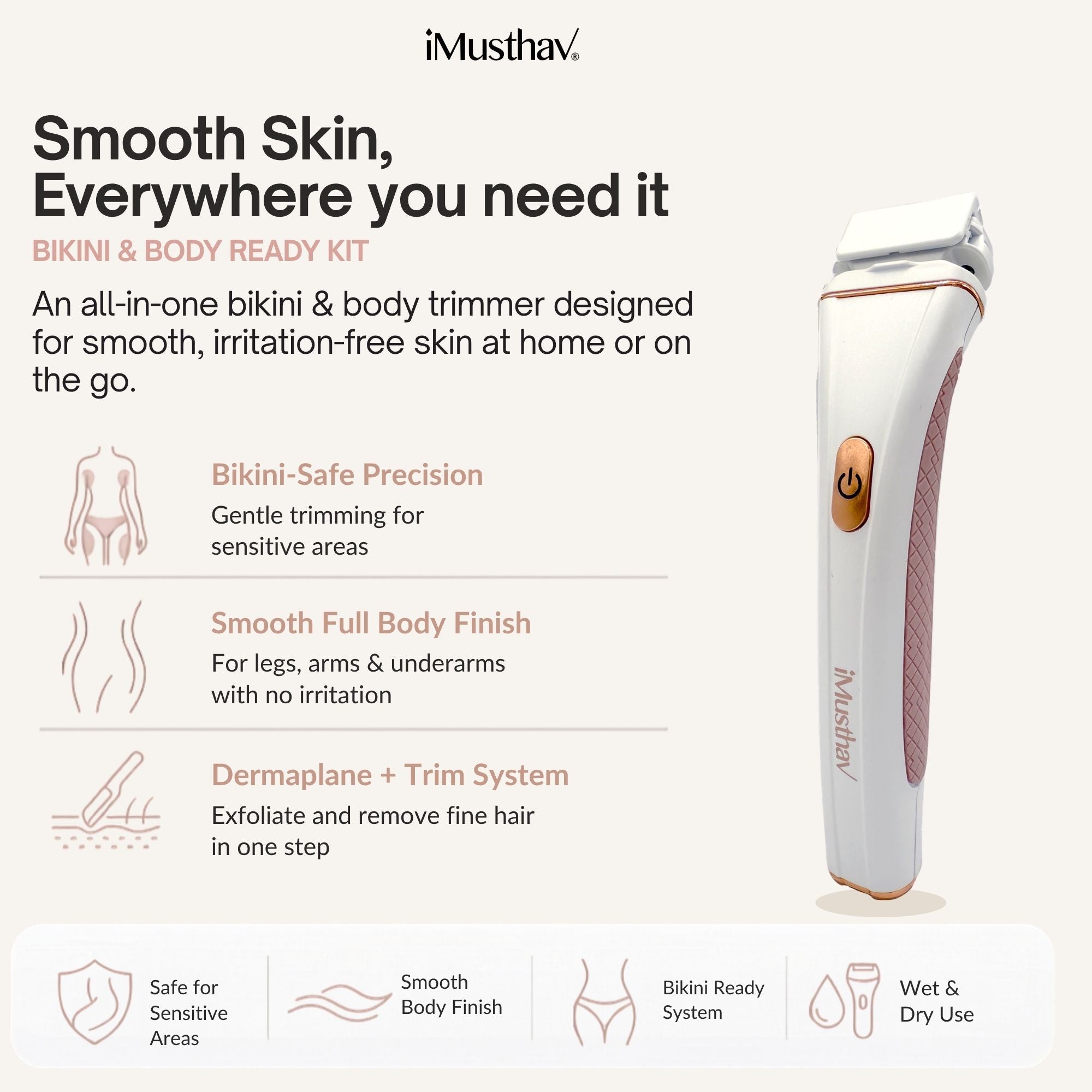 iMusthav Bikini & Body Hair Removal Kit with Dermaplane MV520