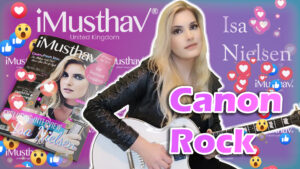Canon Rock 2022 – iMusthav® Edition (cover by Isa Nielsen)