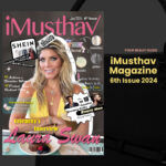 Announcing the Sixth Issue of iMusthav’s e-Magazine